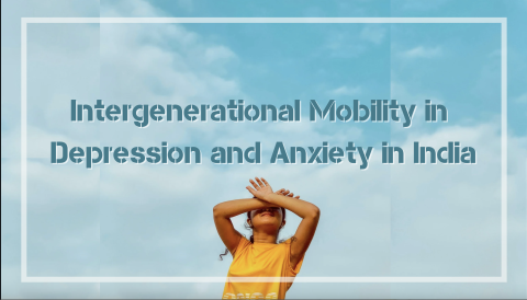 Intergenerational Mobility in Depression and Anxiety in India